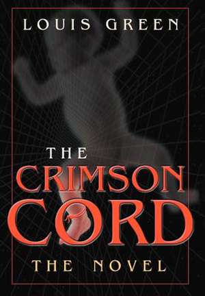 The Crimson Cord de Louis Green