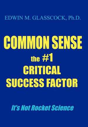 Common Sense de Edwin M Glasscock