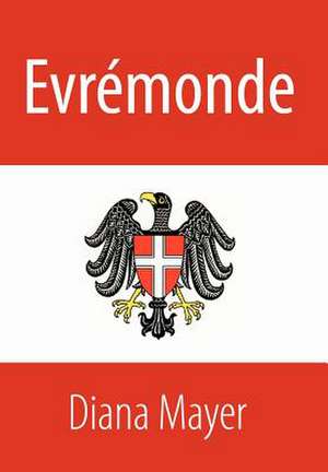 Evremonde de Diana Mayer