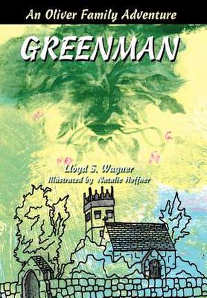 Greenman de Lloyd S. Wagner