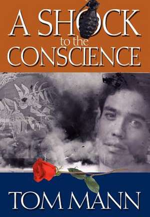 A Shock to the Conscience de Tom Mann