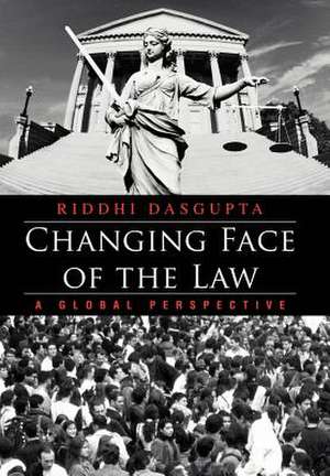 Changing Face of the Law de Riddhi Dasgupta