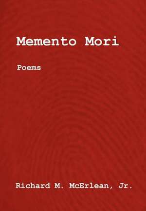 Memento Mori de Richard M McErlean
