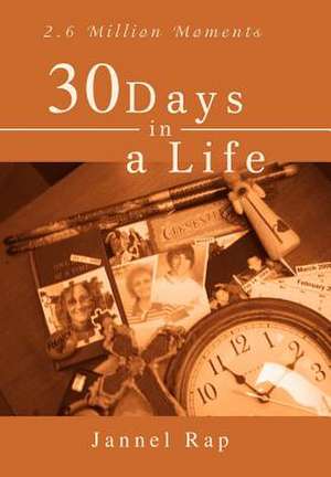 30 Days in a Life de Jannel Rap