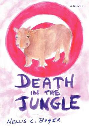 Death in the Jungle de Nellis C. Boyer