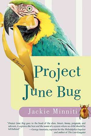 Project June Bug de Jackie Minniti