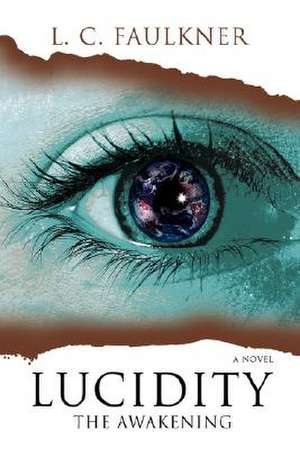 Lucidity de L. C. Faulkner