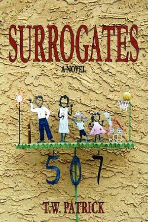 Surrogates de T. W. Patrick