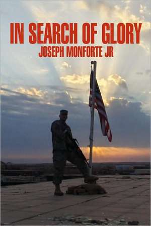 In Search of Glory de Joseph Jr. Monforte