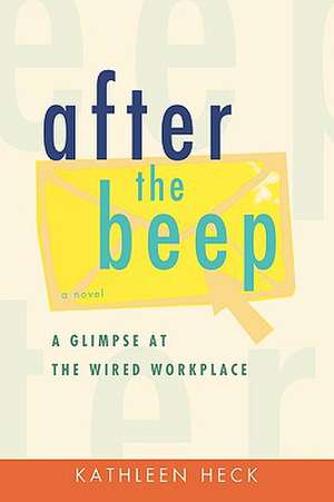 After the Beep de Kathleen Heck