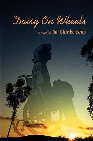 Daisy on Wheels de Bill Blankenship