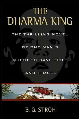 The Dharma King de B. G. Stroh