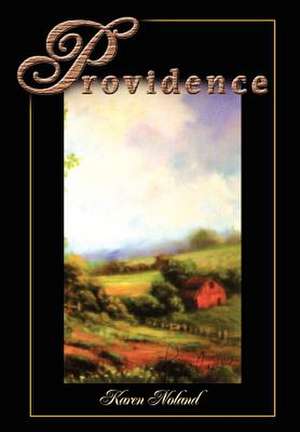 Providence de Karen Noland