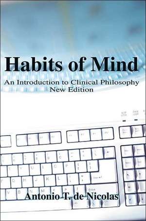 Habits of Mind de de Nicolas, Antonio T.