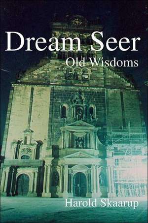 Dream Seer de Harold A. Skaarup