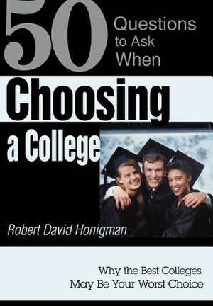 Choosing a College de Robert David Honigman