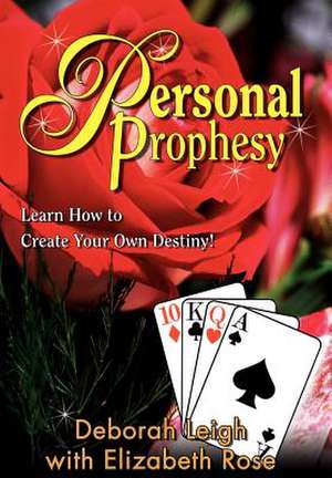 Personal Prophesy de Deborah Leigh