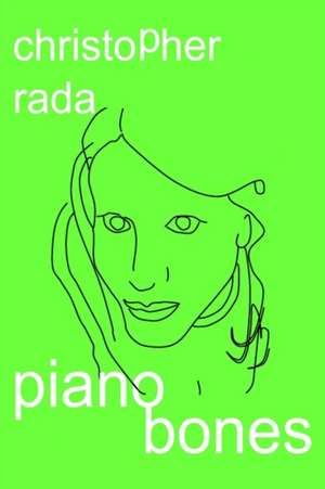 Piano Bones de Christopher Rada