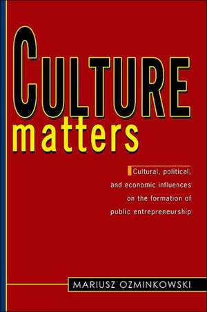 Culture Matters de Mariusz Ozminkowski