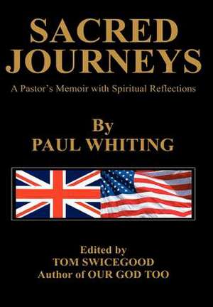 Sacred Journeys de Paul Whiting