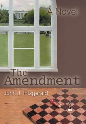 The Amendment de John J. Fitzgerald