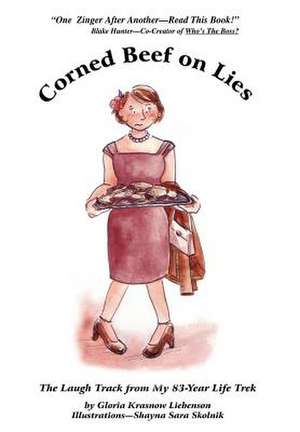 Corned Beef on Lies de Gloria Krasnow Liebenson