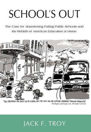 School's Out de Jack F Troy