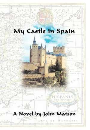 My Castle in Spain de John Matson