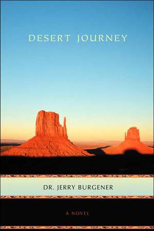 Desert Journey de Jerry Burgener