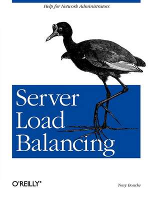 Server Load Balancing de Tony Bourke