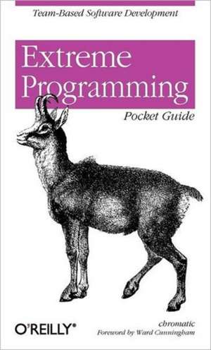 Extreme Programming Pocket Guide de Chromatic