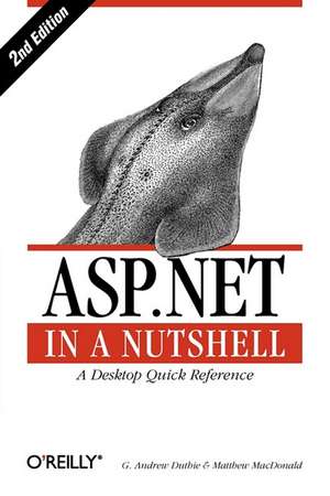 ASP.NET in a Nutshell 2e de G Andrew Duthie