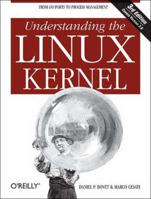Understanding the Linux Kernel de Daniel P. Bovet