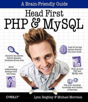 Head First PHP & MySQL de Lynn Beighley