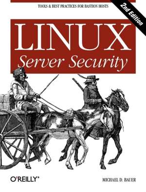 Linux Server Security de Michael Bauer