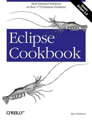 Eclipse Cookbook de Steve Holzner