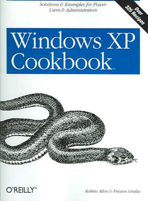 Windows XP Cookbook de Preston Gralla