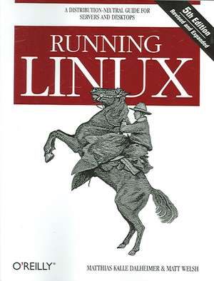 Running Linux 5e de Matthias Dalheimer