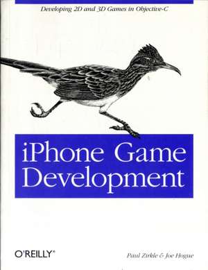 iPhone Game Development de Paul Zirkle