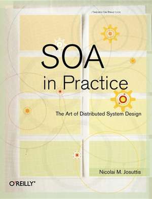 SOA in Practice de Nicolai M. Josuttis