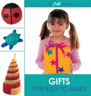 Gifts for Kids to Make de Cheryl Owen