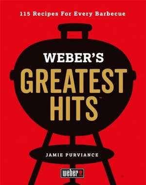 Weber's Greatest Hits de Jamie Purviance