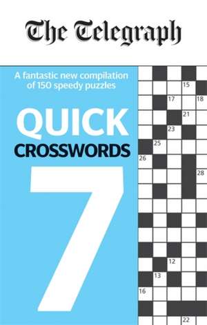 The Telegraph Quick Crosswords 7 de Telegraph Media Group Ltd