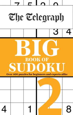 The Telegraph Big Book of Sudoku 2 de Telegraph Media Group Ltd