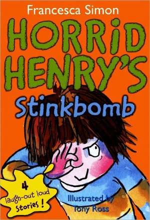 Horrid Henry's Stinkbomb de Francesca Simon