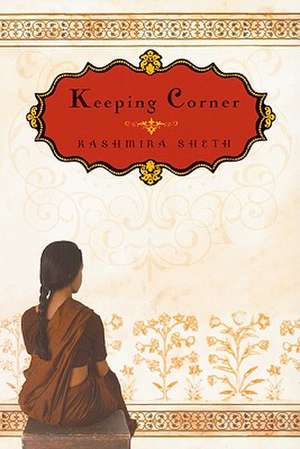 Keeping Corner de Kashmira Sheth