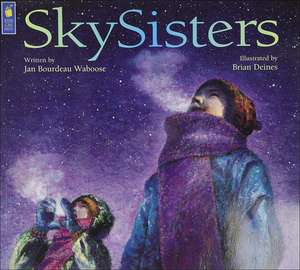 SkySisters de Jan Bourdeau Waboose