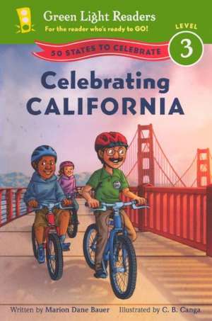 Celebrating California: 50 States to Celebrate de Marion Dane Bauer