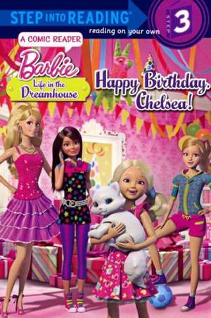 Happy Birthday, Chelsea! de Mary Tillworth