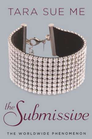 The Submissive de Tara Sue Me